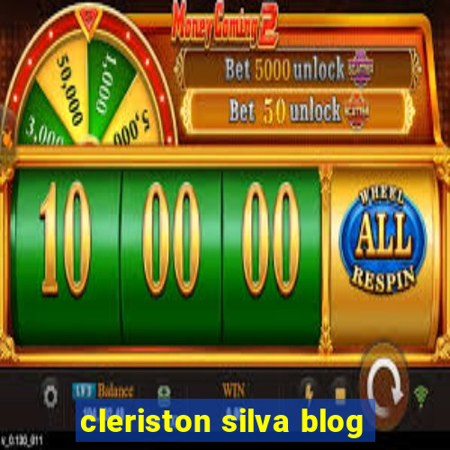 cleriston silva blog